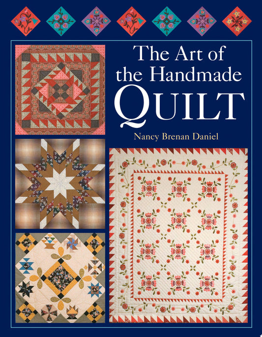Art Of The Handmade Quilt