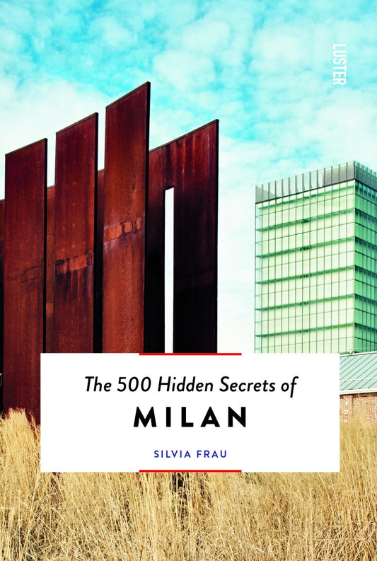500 Hidden Secrets Of Milan 2