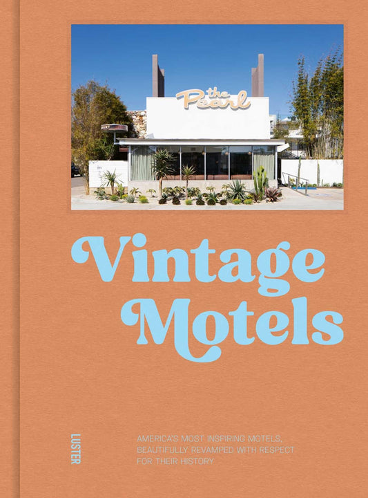 Vintage Motels America's Most Inspi