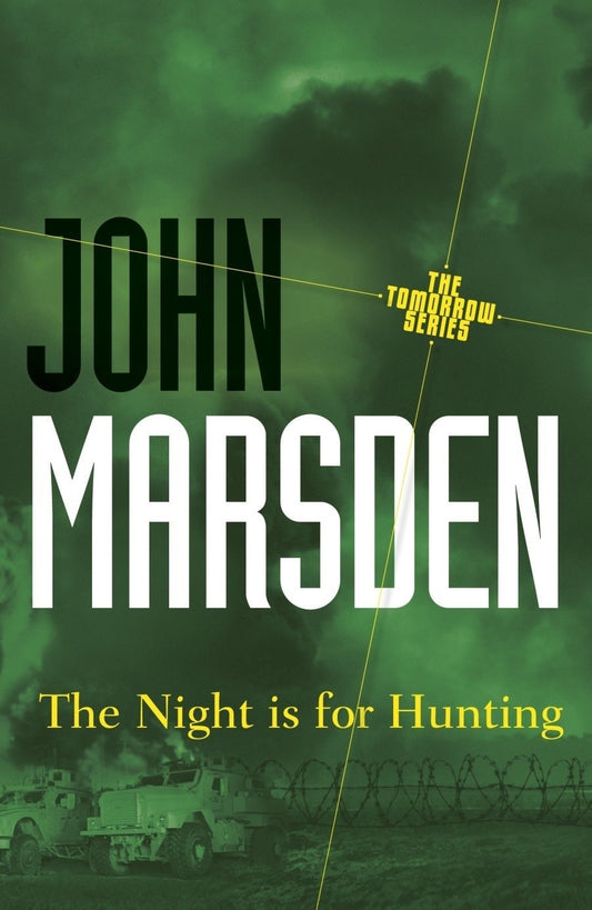 Tomorrow #06 Night Is For Hunting