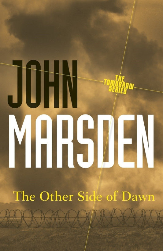 Tomorrow #07 Other Side Of Dawn