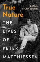 True Nature Lives Of Peter Matthies