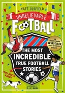 Most Incredible True Football Stori