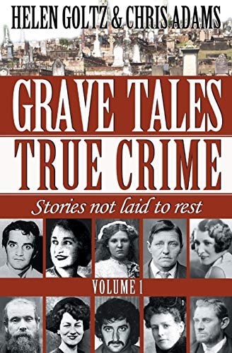Grave Tales True Crime