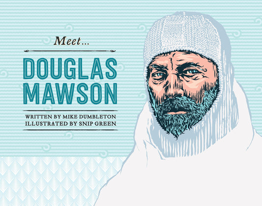 Meet Series Douglas Mawson
