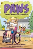 Paws #4 Hazel Has Her Hands Full