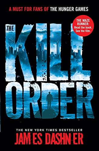 Maze Runner #04 Kill Order