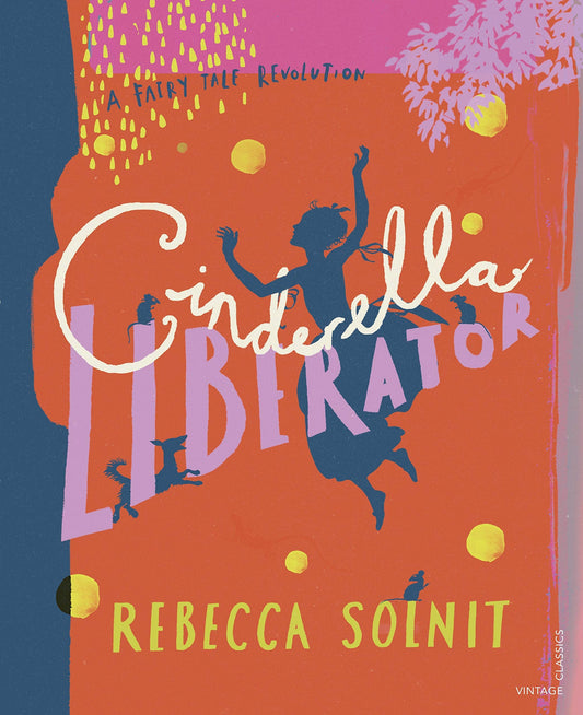 Fairy Tale Revolution Cinderella