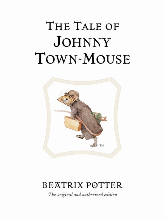 Peter Rabbit #13 Johnny Town-mouse
