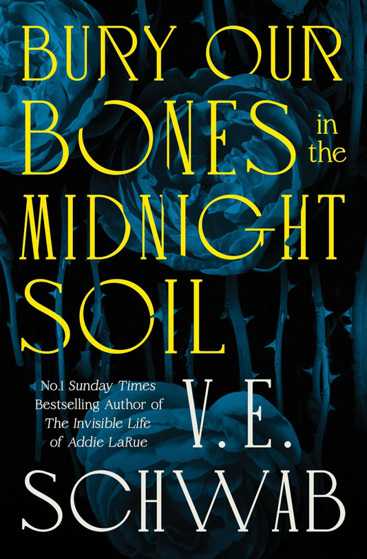 Bury Our Bones In The Midnight Soil