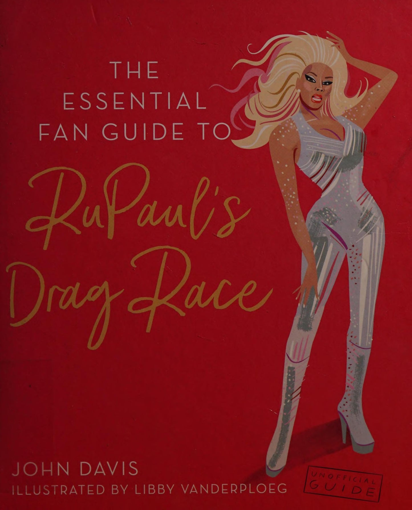 Essential Fan Guide To Rupaul's Dra