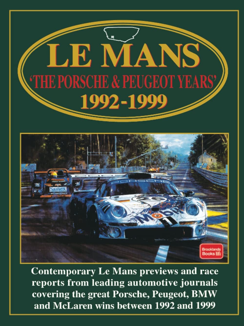 Le Mans 1992-1999 Porsche Peugeot