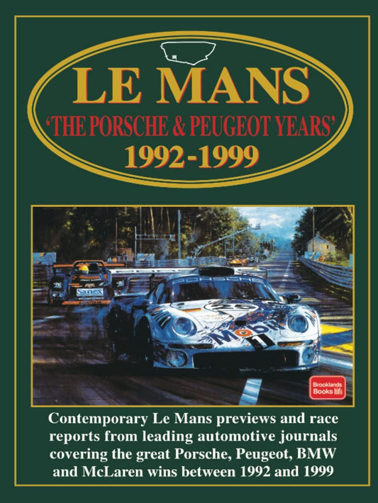 Le Mans 1992-1999 Porsche Peugeot