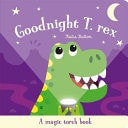 Goodnight T Rex