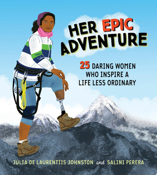 Her Epic Adventure 25 Daring Women