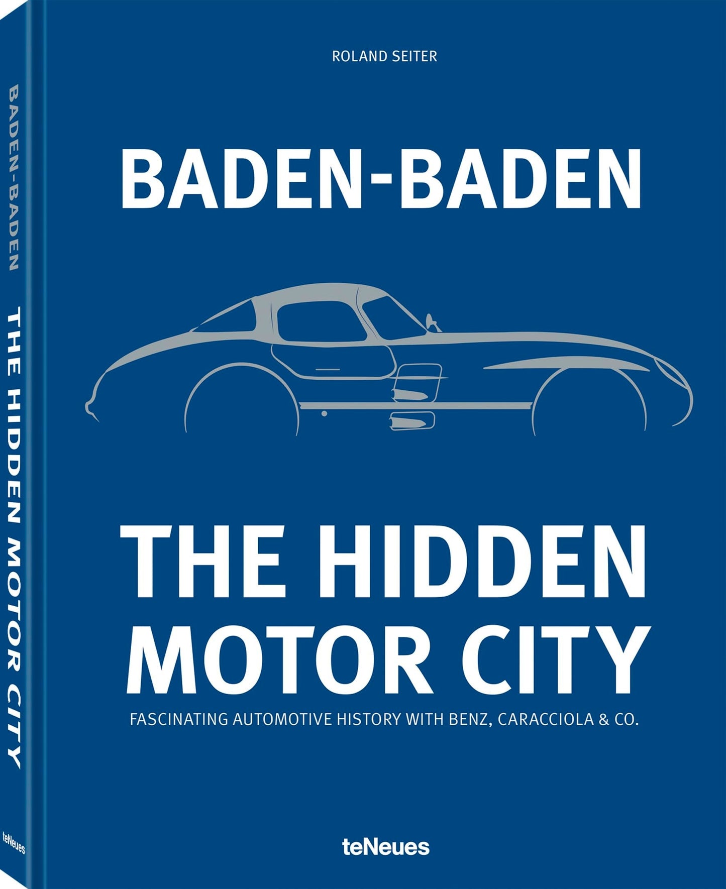 Baden Baden The Hidden Motor City