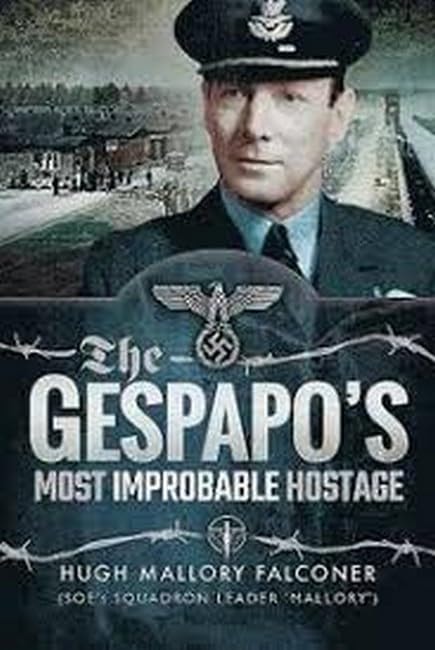 Gestapo's Most Improbable Hostage