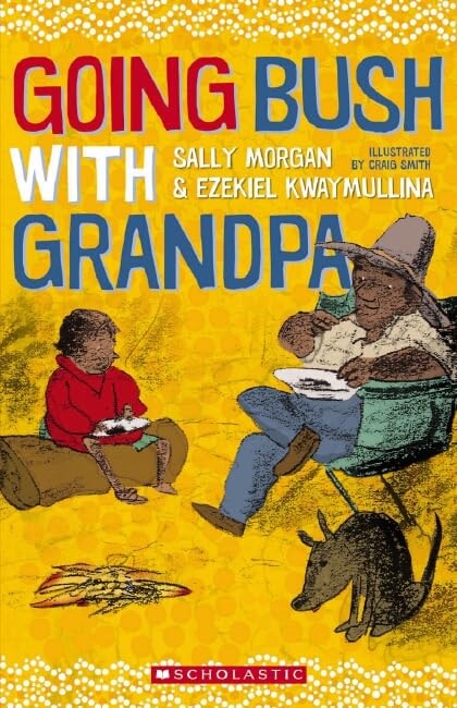 Going Bush With Grandpa