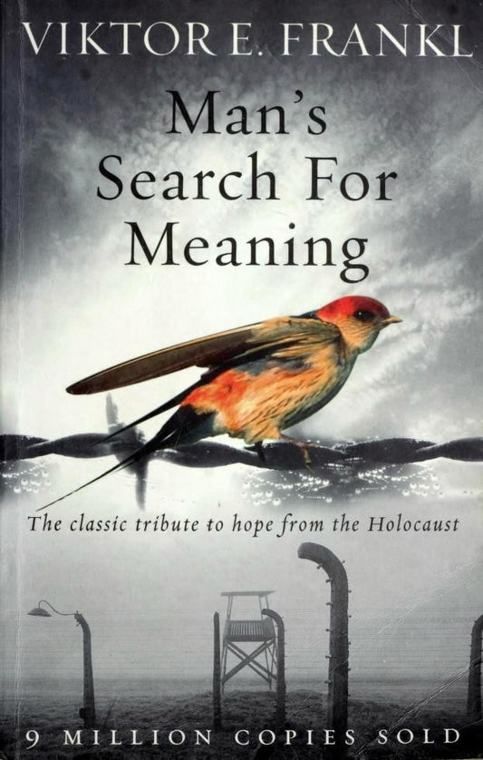 Man's Search For Meaning