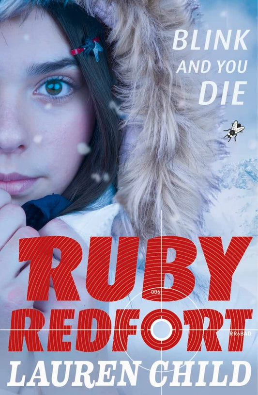 Ruby Redfort #6 Blink And You Die