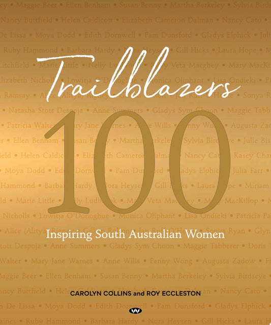 Trailblazers 100 Inspiring South Au
