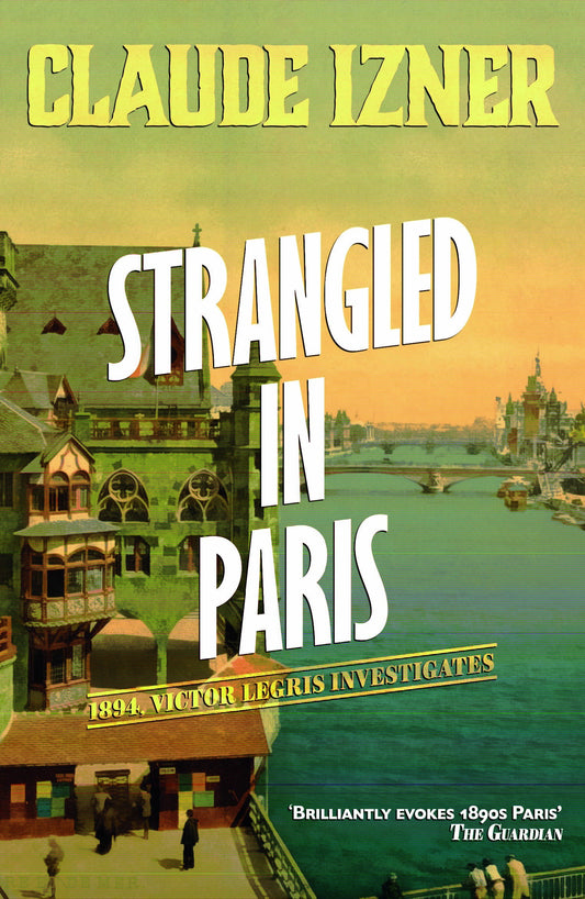 Victor Legris #06 Strangled In Pari