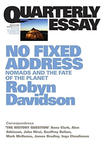 Quarterly Essay #24 The Nomads