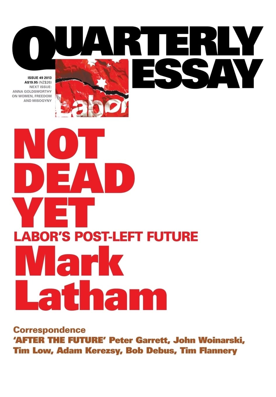Quarterly Essay #49 On Labor A