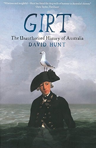Girt Unauthorised History Australia