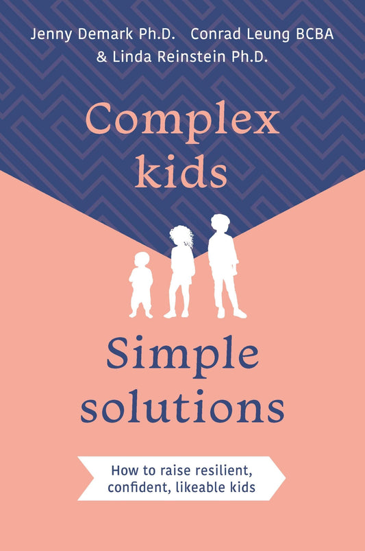 Complex Kids Simple Solutions