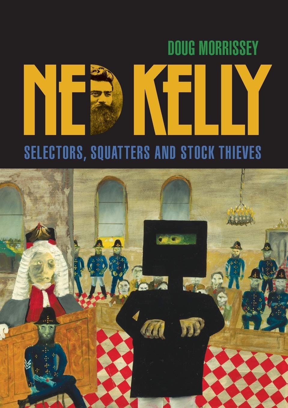 Ned Kelly Selectors Squatters And S