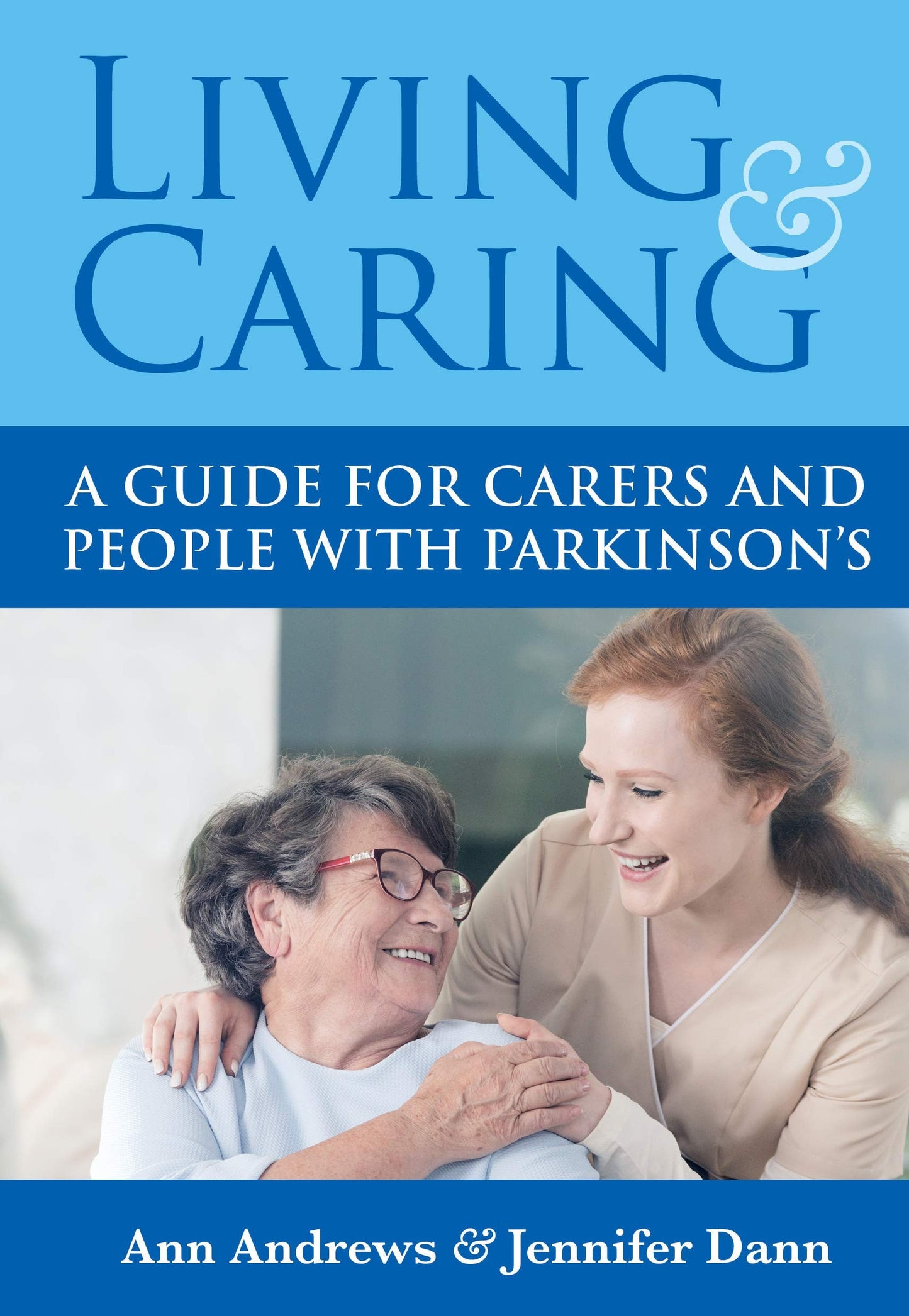 Living & Caring Living With Parkins