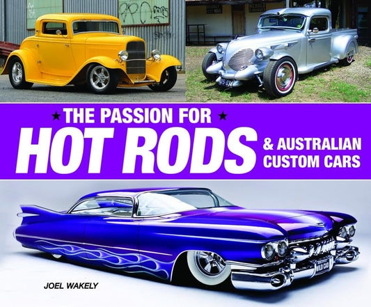 Passion For Hot Rods Australian Cus