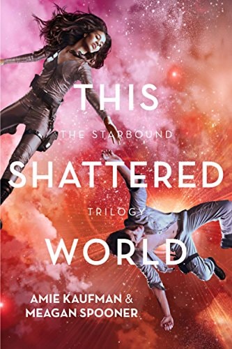 Starbound #02 Shattered World