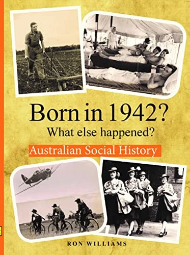 Born In 1942? What Else Happened
