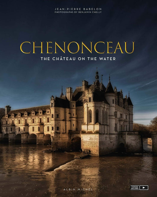 Chenonceau The Chateau On The Water