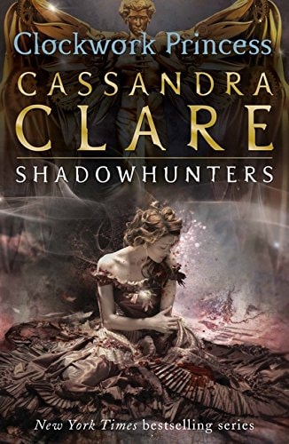 Infernal Devices She #03 Clockwork