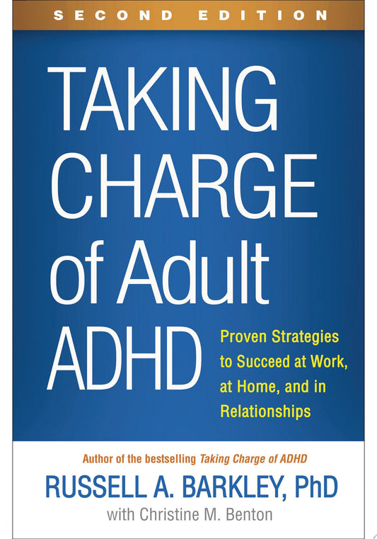 Taking Charge Of Adult Adhd 2e
