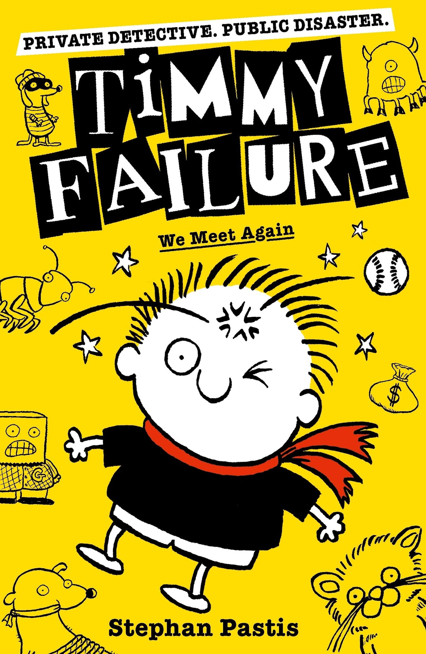 Timmy Failure #03 We Meet Again