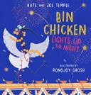 Bin Chicken Light Up The Night
