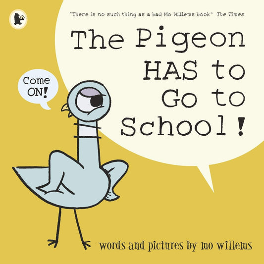Pigeon Has To Go To School