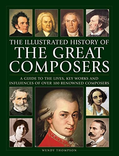Illustrated History Great Composers