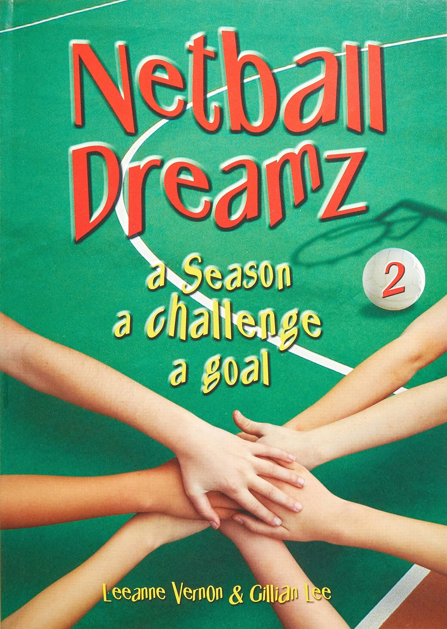 Netball Dreamz #2 A Season A Challe