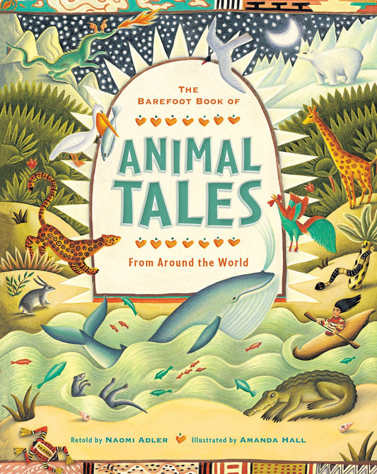 Barefoot Book Of Animal Tales