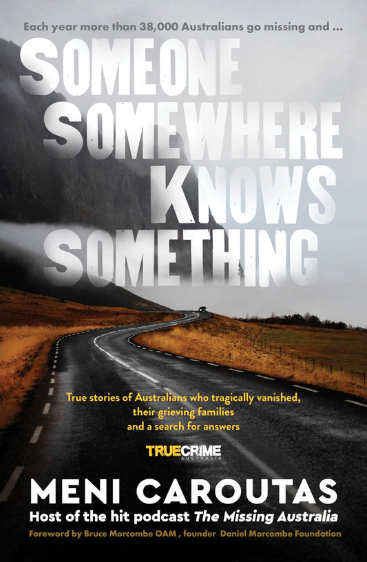 Someone Somewhere Knows Something