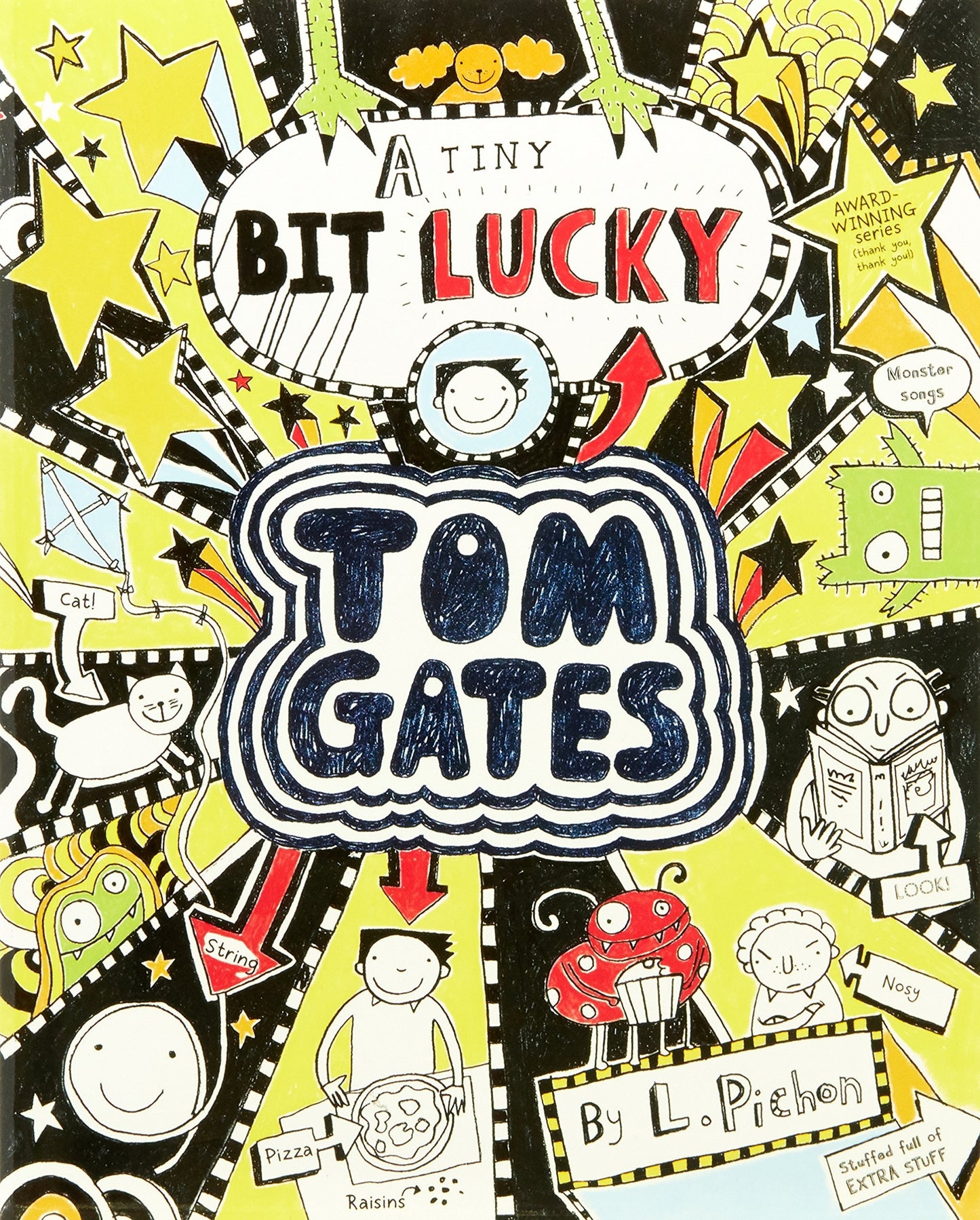 Tom Gates #07 Tiny Bit Lucky