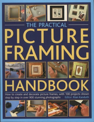 Practical Picture Framing Handbook