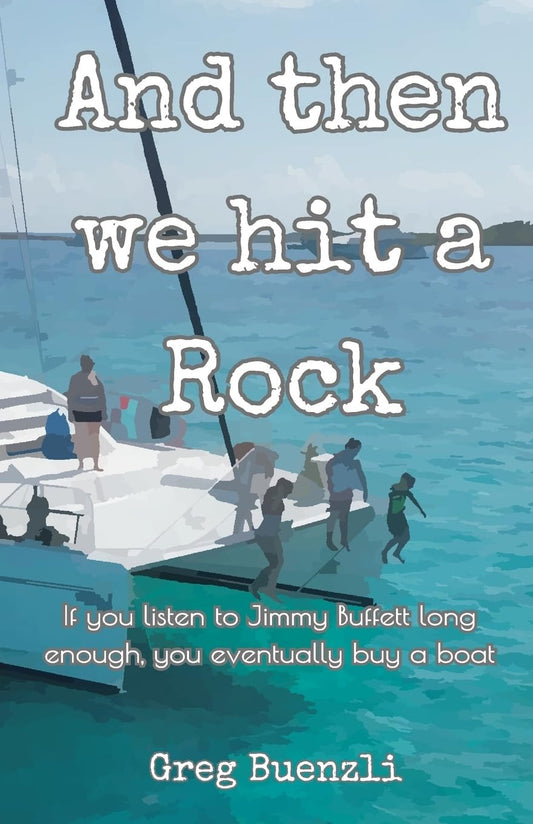 Then We Hit A Rock