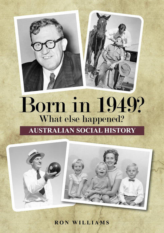 Born In 1949? What Else Happened?