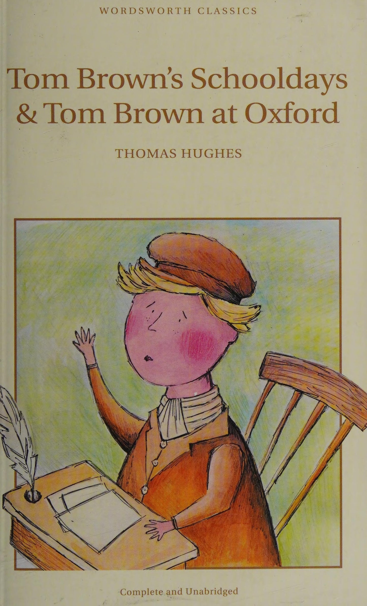 Tom Brown's Schooldays & At Oxford